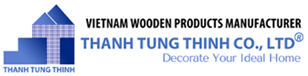 Professional Wooden Products Manufacturer Thanh Tung Thinh Co,. Ltd
