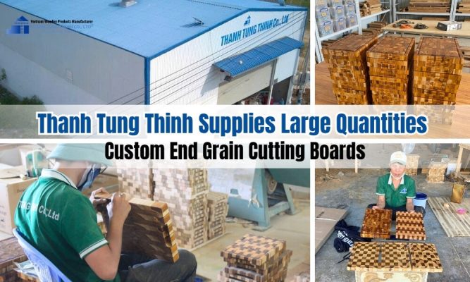 Thanh Tung Thinh Supplies Large Quantities of Custom End Grain Cutting Boards
